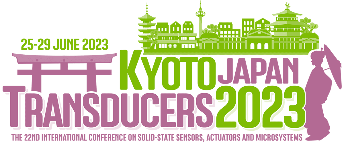 The 22nd International Conference on Solid-State Sensors, Actuators and Microsystems | Transducers 2023 | 25-29 June 2023 | Kyoto, Japan